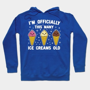 I'm Officially This Many Ice Creams Old 3 years old Hoodie